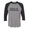 thumbnail image 1 of When Will This Staycation End? Unisex 3/4 Sleeve Baseball Raglan Tee, 1 of 2