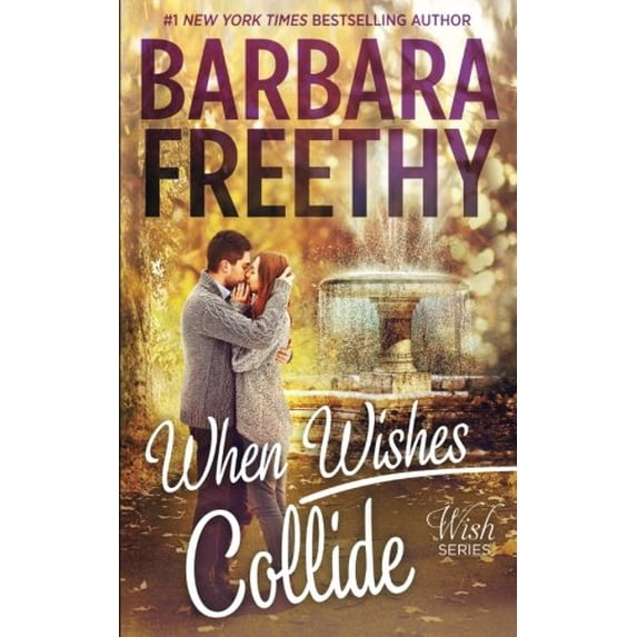 Pre-Owned When Wishes Collide (Wish Series) (Paperback) 1943781435 9781943781430