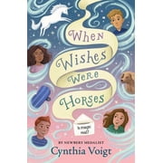 When Wishes Were Horses, Hardcover