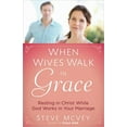 thumbnail image 1 of When Wives Walk in Grace, (Paperback), 1 of 1
