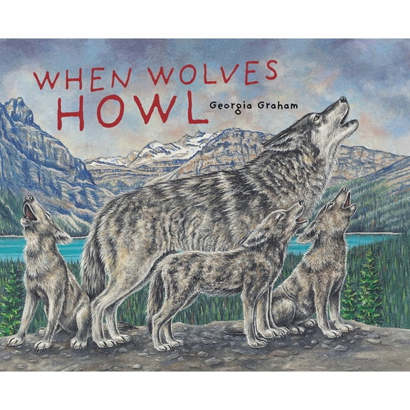 When Wolves Howl, (Hardcover)