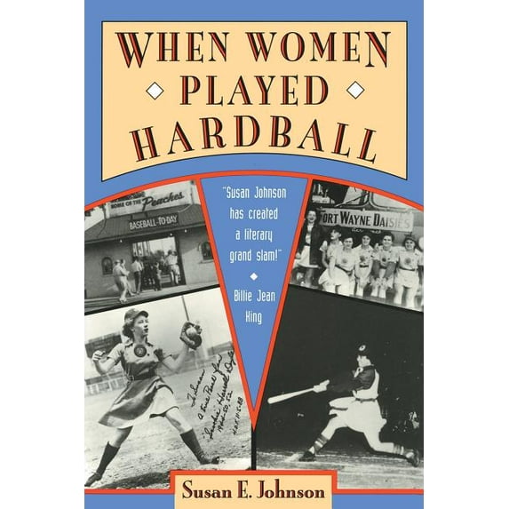 When Women Played Hardball (Paperback)