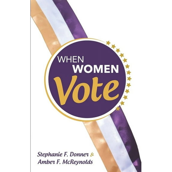 When Women Vote (Paperback)
