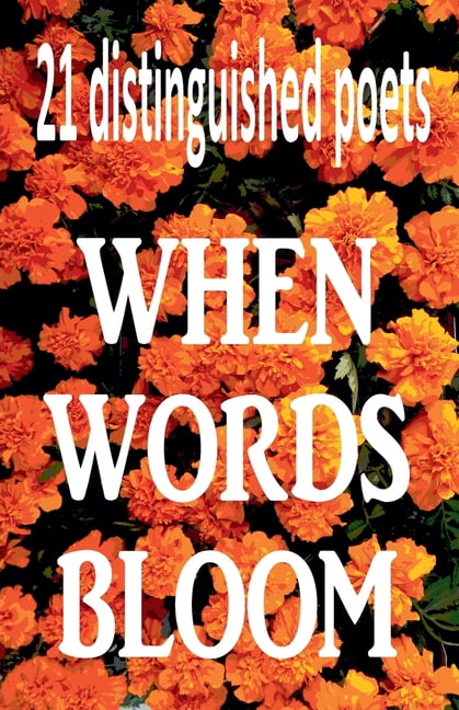 When Words Bloom, (Paperback)