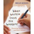 thumbnail image 1 of When Writers Drive the Workshop: Honoring Young Voices and Bold Choices (Paperback), 1 of 1