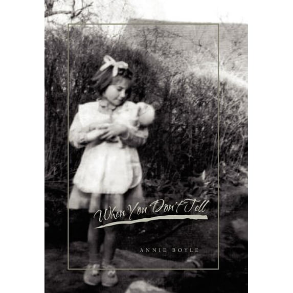When You Don't Tell, (Hardcover)