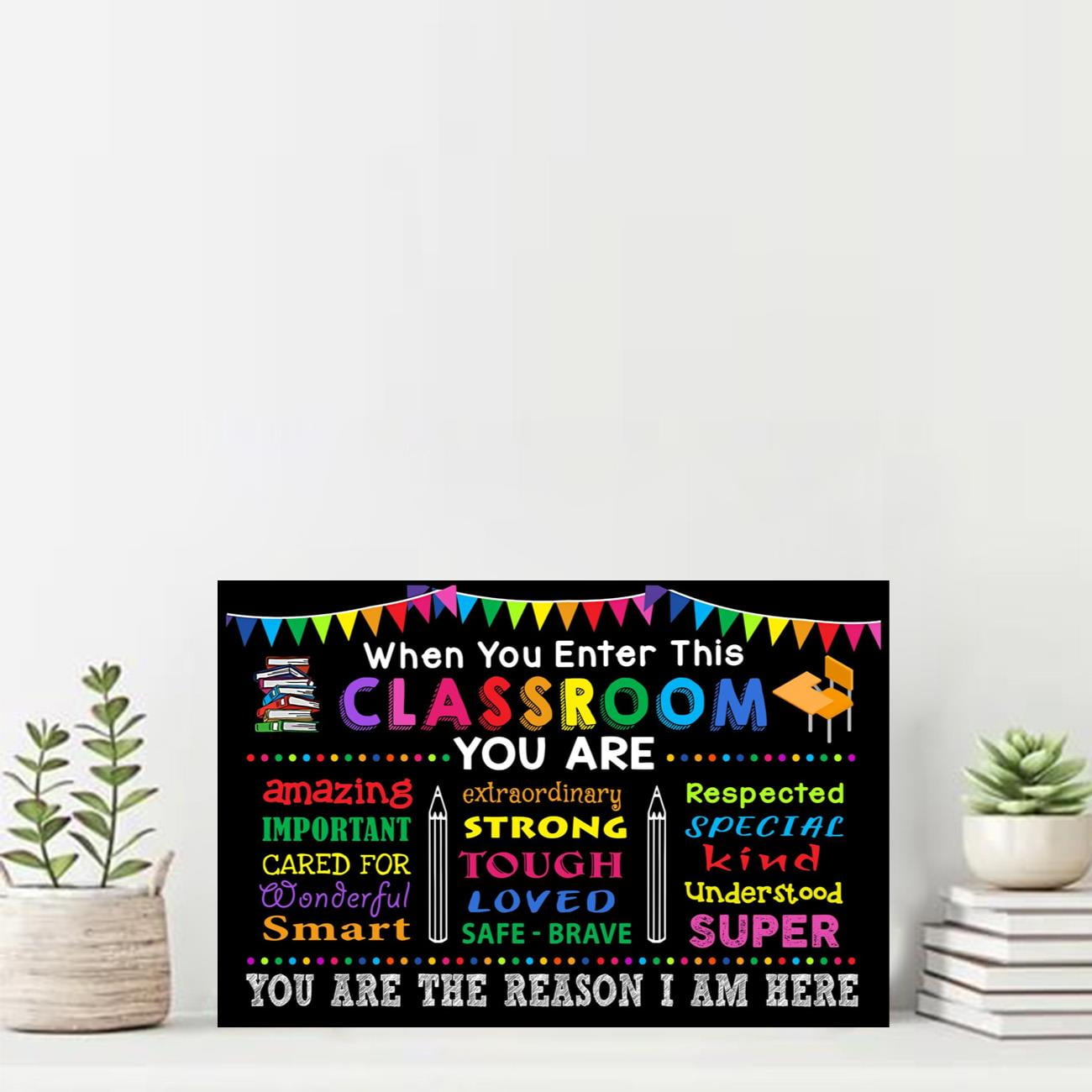 When You Enter This Classroom Print Horizontal Poster 16 x 24 Inch ...