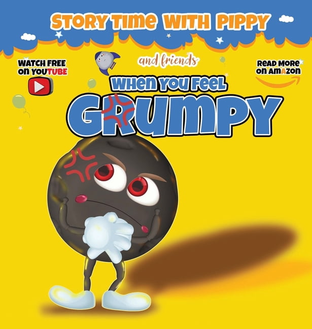 When You Feel Grumpy, (Hardcover)