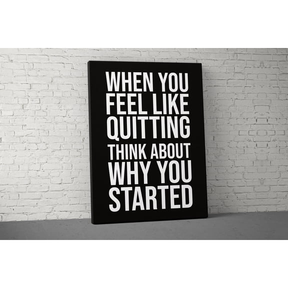 When You Feel Like Quitting Poster Vintage Style Wall Decor Physical Poster , Poster Print Only