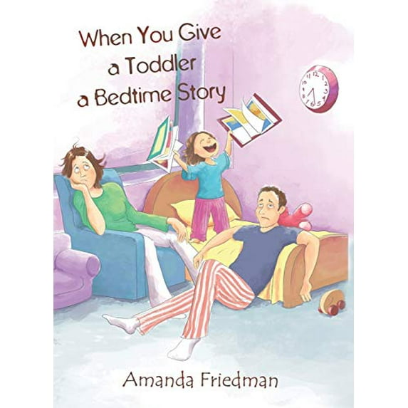 Pre-Owned When You Give a Toddler a Bedtime Story Paperback