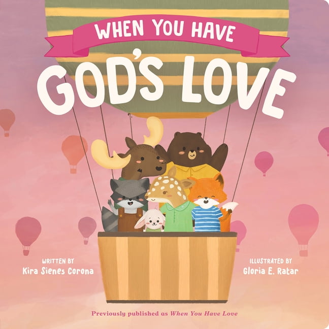 When You Have God's Love, (Board Book)