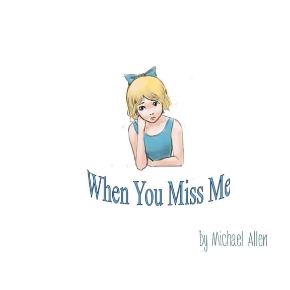 On the Outside Looking in When You Miss Me, (Paperback)