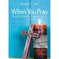 thumbnail image 1 of Pre-Owned When You Pray Revised Edition: Daily Practices for Prayerful Living (Hardcover) 150185853X 9781501858536, 1 of 1