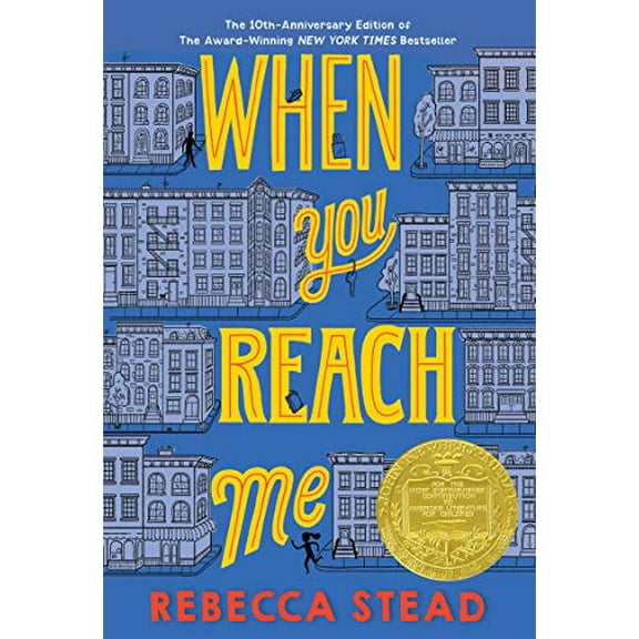 Pre-Owned When You Reach Me: (Newbery Medal Winner) (Paperback) by Rebecca Stead