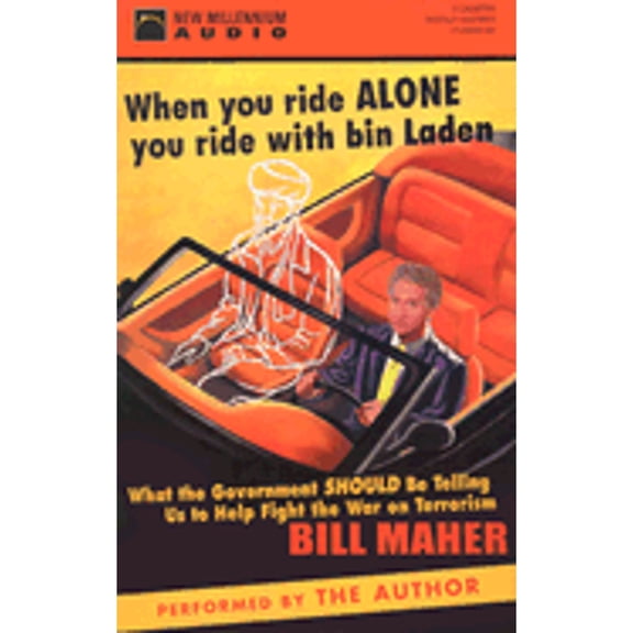 When You Ride Alone You Ride with Bin Laden: What the Government Should Be Telling Us to Help Fight the War on Terrorism