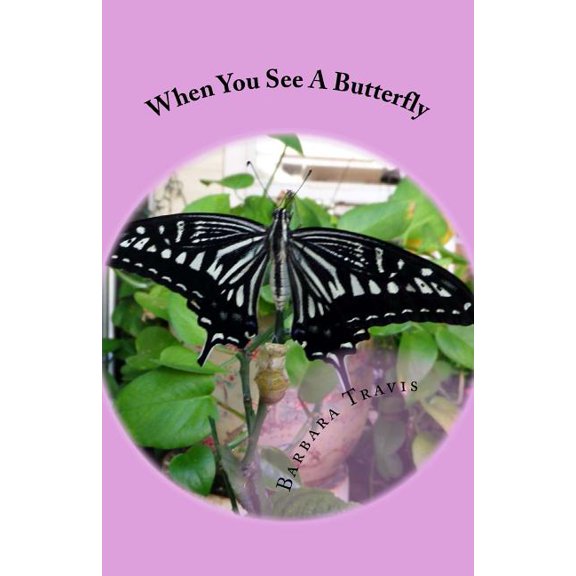 When You See A Butterfly
