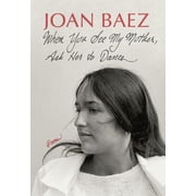 When You See My Mother, Ask Her to Dance Poems, Hardcover