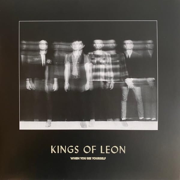 Kings Of Leon　When You See Yourself　レコード When You See Yourself Kings of Leon (Vinyl Record) - Walmart.com