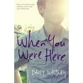 thumbnail image 1 of Pre-Owned When You Were Here (Hardcover) 0316209740 9780316209748, 1 of 1