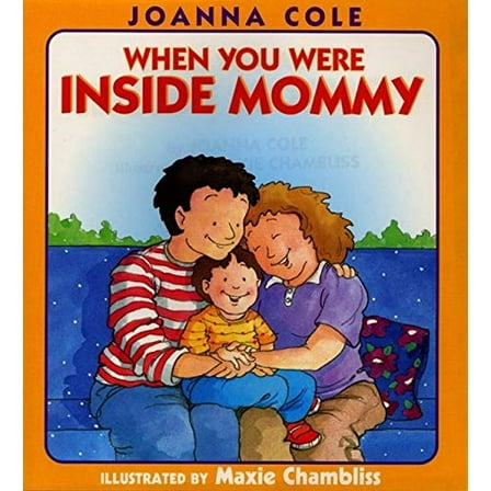 Pre-Owned When You Were Inside Mommy (Hardcover) 0688170439 9780688170431