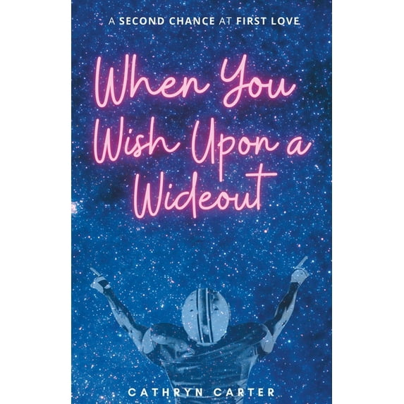 When You Wish Upon a Wideout (Paperback) by Cathryn Carter
