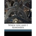 thumbnail image 1 of When You and I Remember (Paperback), 1 of 1