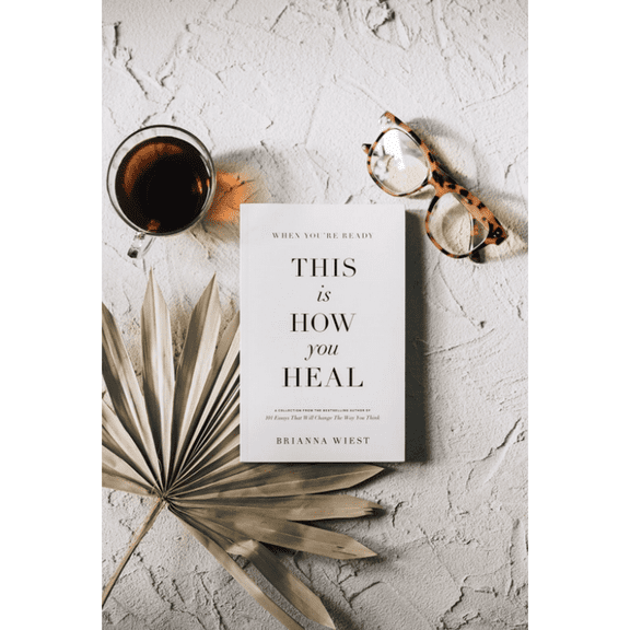 When You're Ready, This Is How You Heal (Paperback)