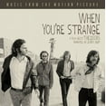 thumbnail image 1 of When You're Strange: Songs from the Motion Picture, 1 of 2