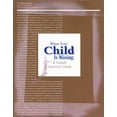 thumbnail image 1 of When Your Child Is Missing: A Family Survival Guide (Fourth Edition) (Paperback), 1 of 1