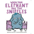 thumbnail image 1 of Pre-Owned When Your Elephant Has the Sniffles Paperback, 1 of 1