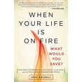 thumbnail image 1 of Pre-Owned When Your Life Is on Fire: What Would You Save? Paperback Erik Kolbell, 1 of 1