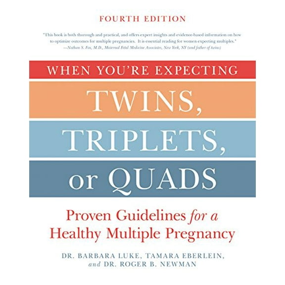Pre-Owned When You're Expecting Twins, Triplets, or Quads 4th Edition: Proven Guidelines for a Healthy Multiple Pregnancy (Paperback) 0062379488 9780062379481
