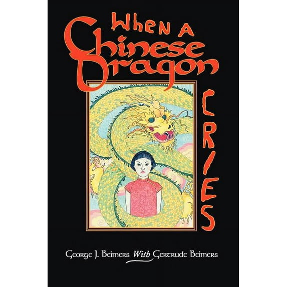 When a Chinese Dragon Cries