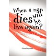 thumbnail image 1 of When a Man Dies Will He Live Again? : Command Ye Me, 1 of 1