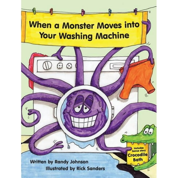 When a Monster Moves into Your Washing Machine, (Hardcover)