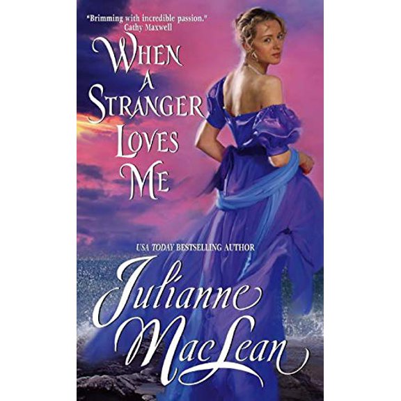 Pre-Owned When a Stranger Loves Me: Pembroke Palace Series, Book Three The Pembroke Palace Series Paperback Julianne MacLean