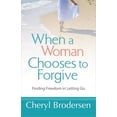 thumbnail image 1 of Pre-Owned When a Woman Chooses to Forgive (Paperback) 0736955968 9780736955966, 1 of 1