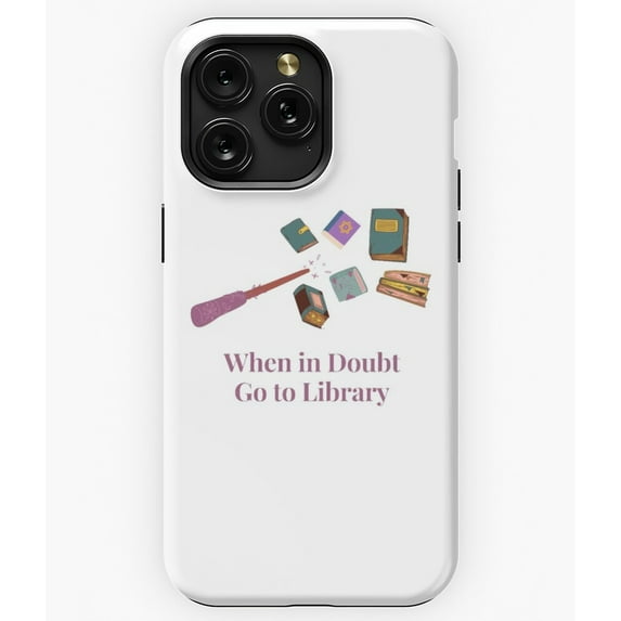 When in Doubt Go to the Library Hermione Quote - Protective Phone M97 A8609 Phone Case for iPhone 11 to 17 Pro Max