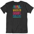 thumbnail image 1 of When in Doubt Pedal it Out T-Shirt Gifts for Bicyclist or Cyclist Men & Women Black, 1 of 8