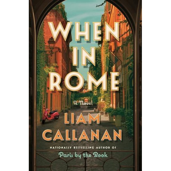 When in Rome : A Novel (Hardcover)