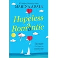 thumbnail image 1 of When in Rome: Hopeless Romantic : A Beautifully Written and Entertaining Romantic Comedy (Series #2) (Paperback), 1 of 1