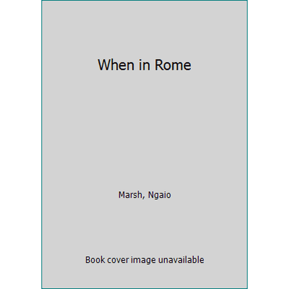 Pre-Owned When in Rome (Paperback) 0006127096 9780006127093
