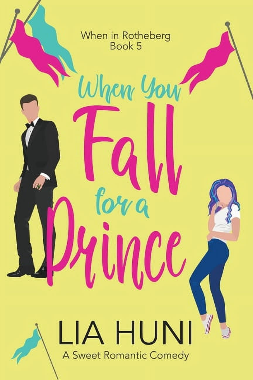 When in Rotheberg When You Fall for a Prince, Book 5, (Paperback)