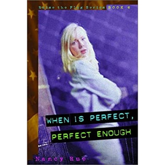 Pre-Owned When is Perfect, Perfect Enough? (Raise the Flag) Paperback