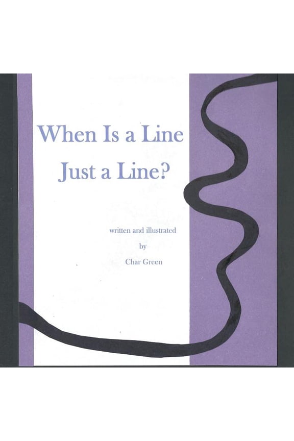 When is a Line Just a Line?, (Paperback)