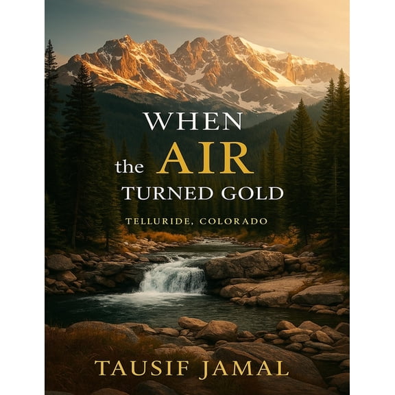 When the Air Turned Gold, (Paperback)