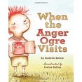 thumbnail image 1 of Pre-Owned When the Anger Ogre Visits (Hardcover) 1614291667 9781614291664, 1 of 1