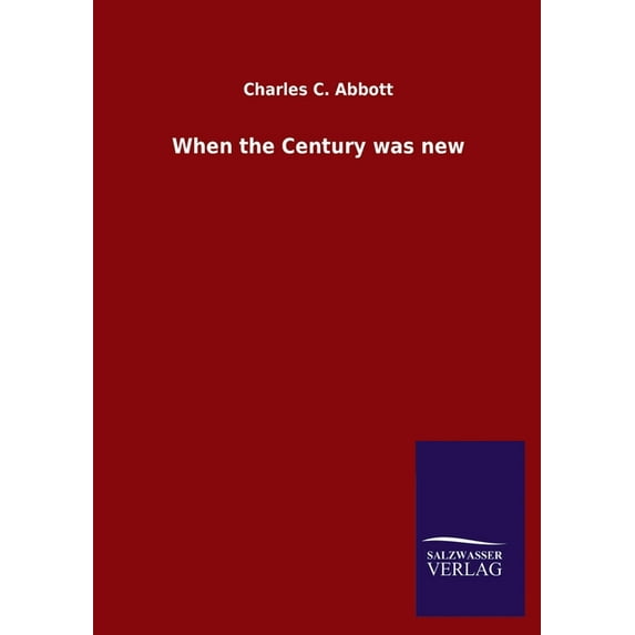 When the Century was new (Paperback)