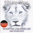 thumbnail image 1 of When the Children Cry and Other Hits, 1 of 1
