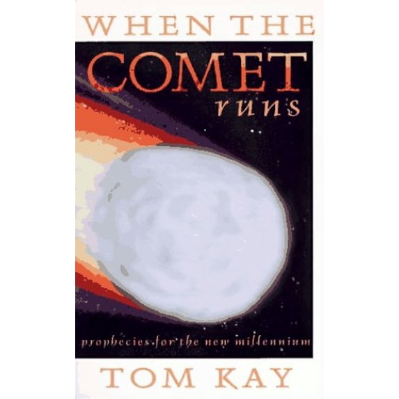 Pre-Owned When the Comet Runs: Prophecies for New Millennium (Paperback) 1571740597 9781571740595